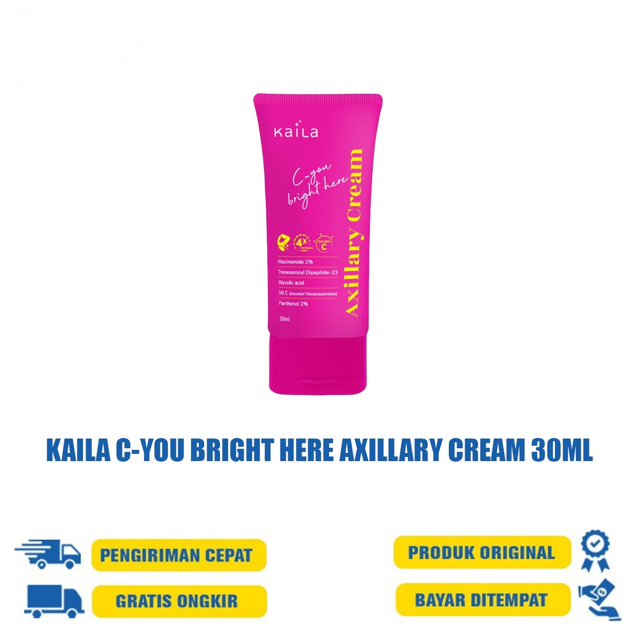 KAILA C-YOU BRIGHT HERE AXILLARY CREAM 30ML